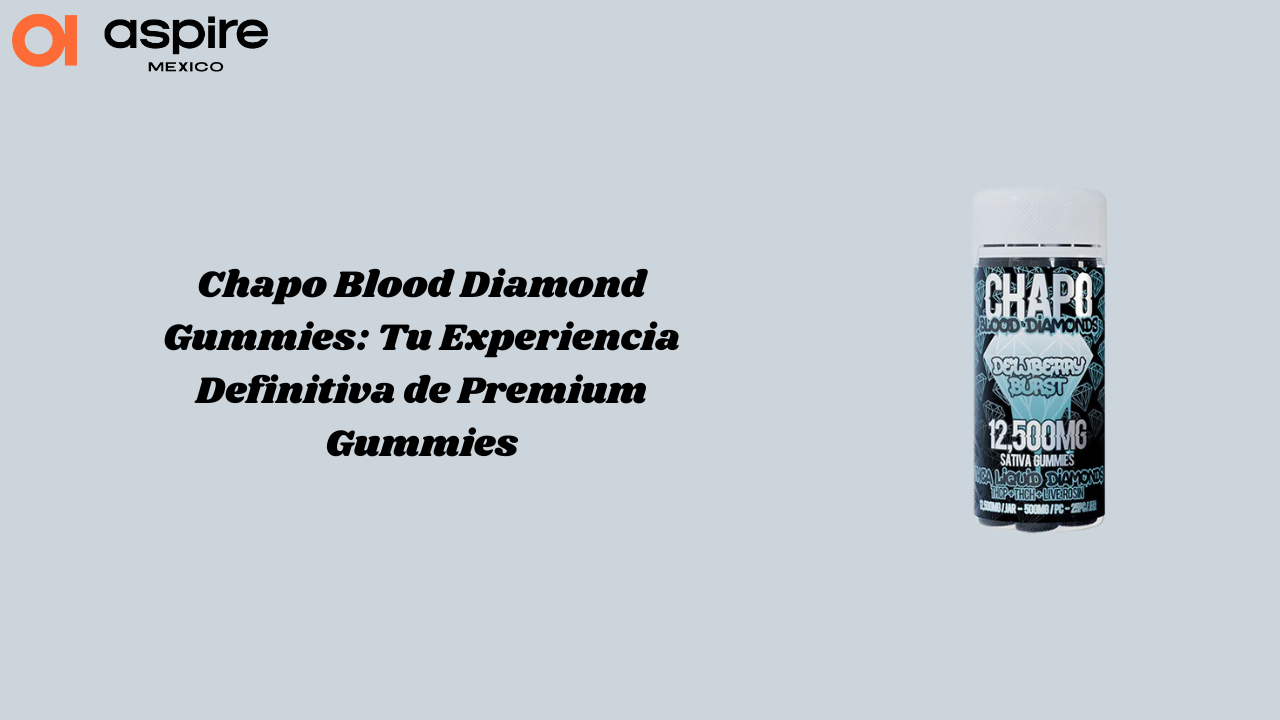 Chapo Blood Diamond Gummies