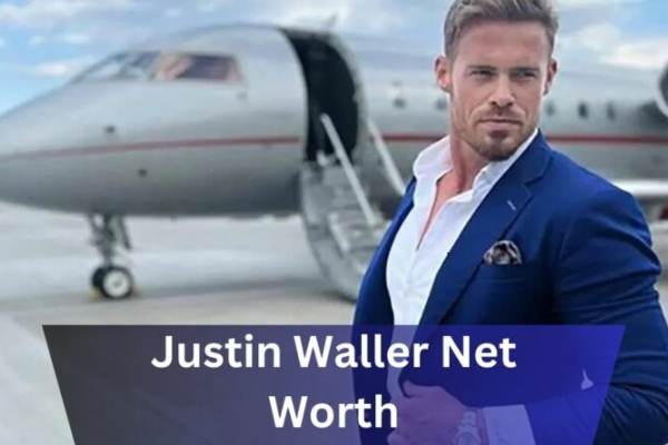 Justin Waller Net Worth