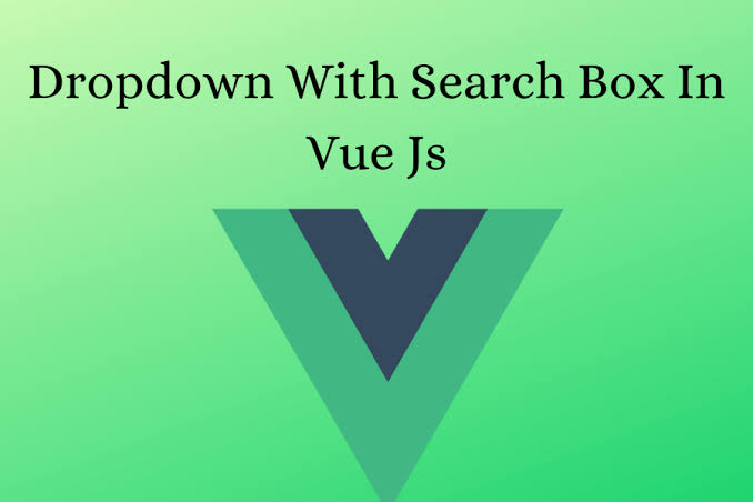 dropdown from search bar vue