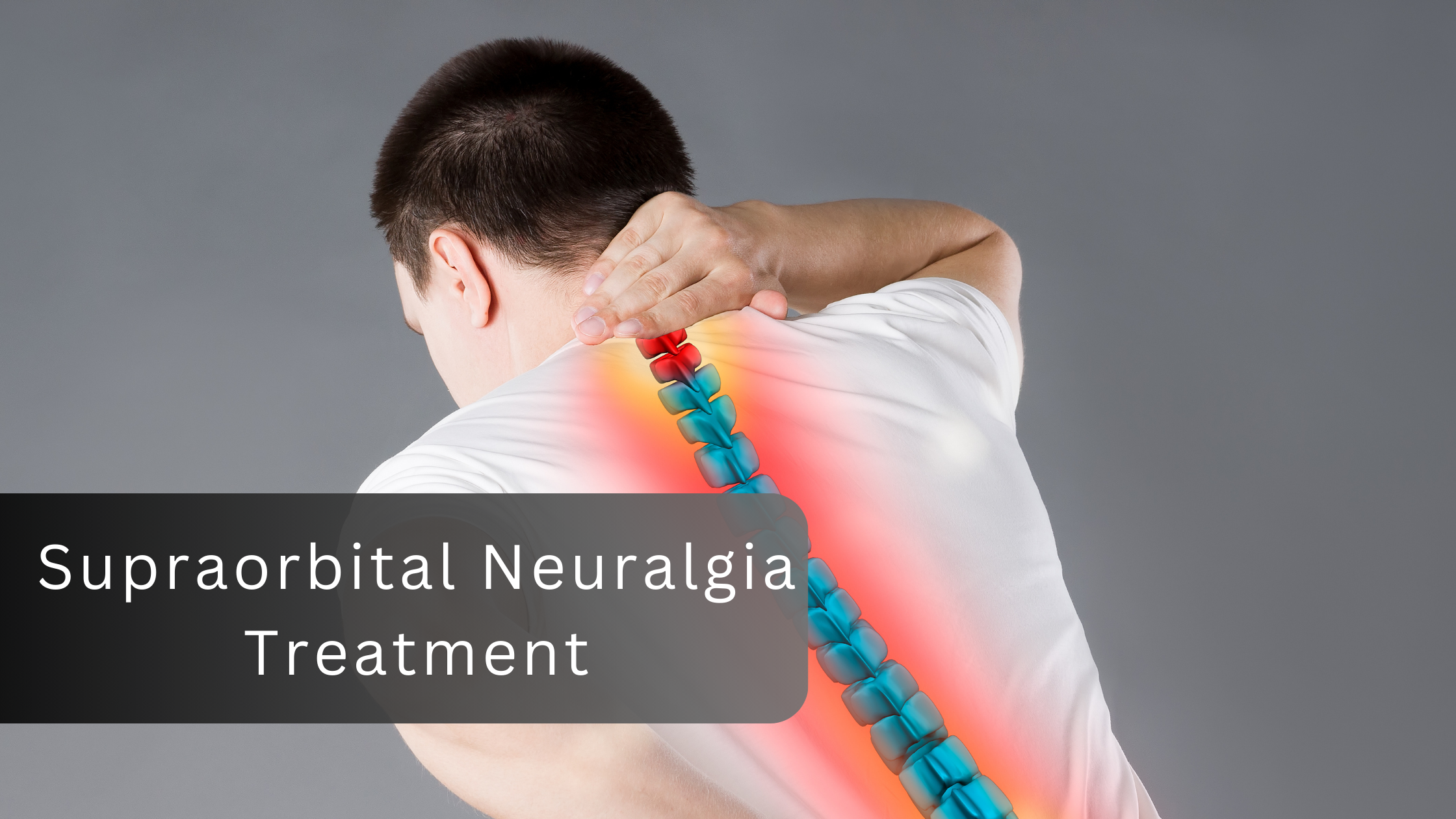 supraorbital neuralgia treatment