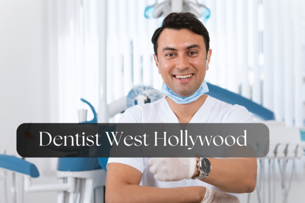 dentist west hollywood